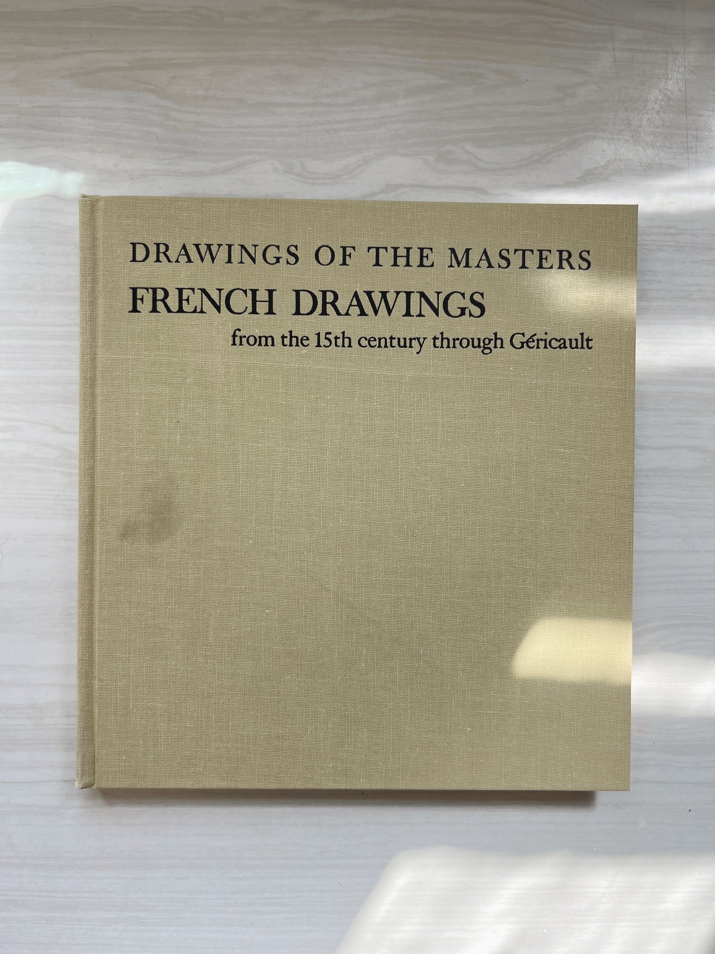 Drawings of the Masters: French Drawings Book